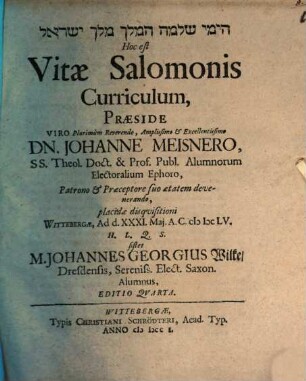 hay-Yemê Šelomo ham-meleḵ meleḵ Yiśrā'ēl hoc est vitae Salomonis curriculum