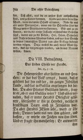 Die VIII. Betrachtung. Das leiden Christi vor Herode.