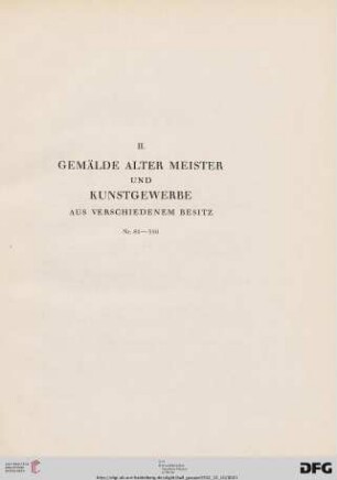 II. Gemälde Alter Meister und Kunstgewerbe (Nr. 86-356)