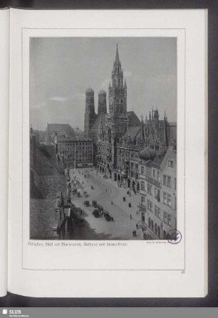 München, Blick auf Marienplatz, Rathaus und Frauenkirche