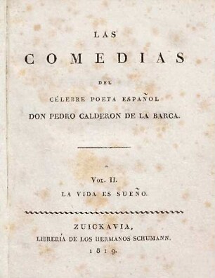 Las comedias, 2. La vida es sueño