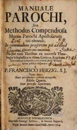 Manuale Parochi, seu methodus compendiosa munus parochi apostolicum ritè obeundi ...