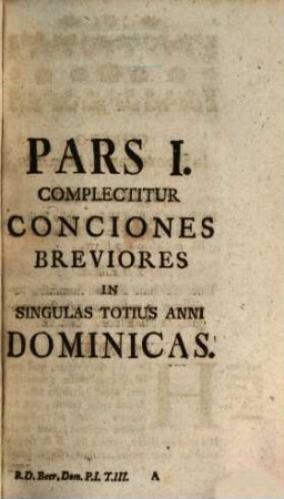 Concionator Extemporaneus In Dominicas Et Festa Per Annum, 3,1. Pro Dominicis Per Annum