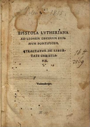 Epistola Lvtheriana Ad Leonem Decimvm Svmmvm Pontificem