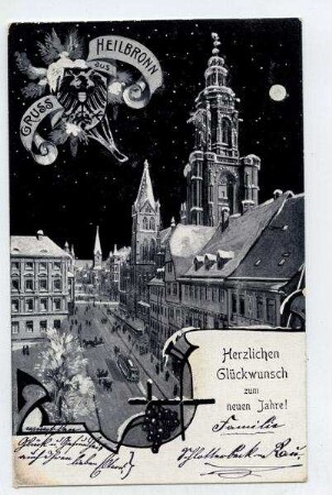 "Gruss aus Heilbronn" "Herzlichen Glückwunsch zum neuen Jahre" - mittlere Kaiserstraße mit Kiliansturm im Schnee bei Mondschein (Zeichnung)