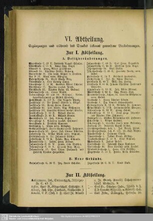 VI. Abtheilung. Ergänzungen und während des Druckes bekannt gewordene Veränderungen