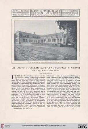 Die grossherzogliche Kunstgewerbeschule in Weimar: Direktion: Henry van de Velde [zugehörige Abbildungen siehe auch auf den folgenden Seiten]