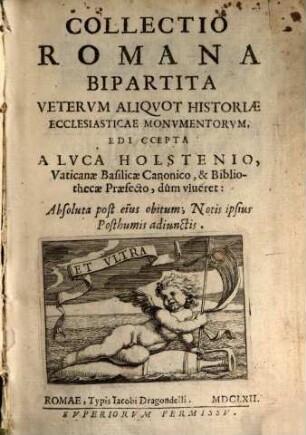 Collectio Romana bipart. vett. ... hist. ... eccles. Monumentorum