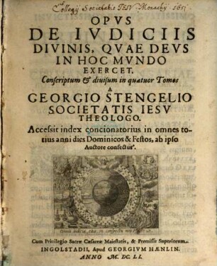 Opvs De Ivdiciis Divinis, Qvae Devs In Hoc Mvndo Exercet, 1 : Accessit index concionatorius ...