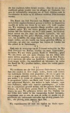 Ordonnantie Van Den Keyzer Ende Koning, Van den 18 Junii 1789 : Josephus II. by de gratie Gods, Rooms Keyzer, altyd vermeerder des Ryks; Koning van Duytsland ... De strengedispositien, tot de welke het gedrag der Staeten van Brabant Ons gedetermineert hadden, ende de welke Wy hun hebben bekent gemaekt door Depeche van den 7 Januarii laestleden ...