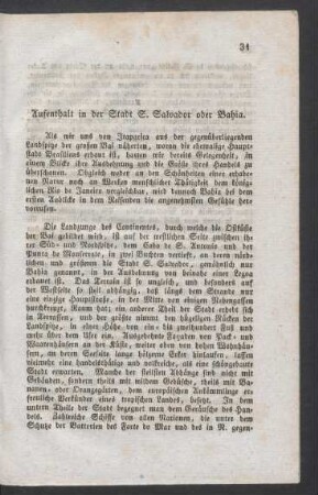 Aufenthalt in der Stadt S. Salvador oder Bahia.