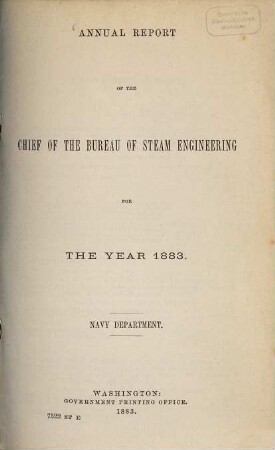 Annual report of the chief of the Bureau of Steam Engineering for the year .... 1883
