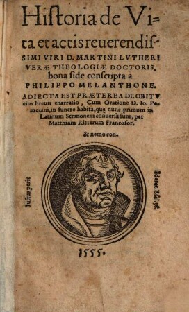 Historia de vita ... D. Mart. Lutheri