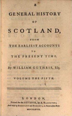 A general history of Scotland. 5