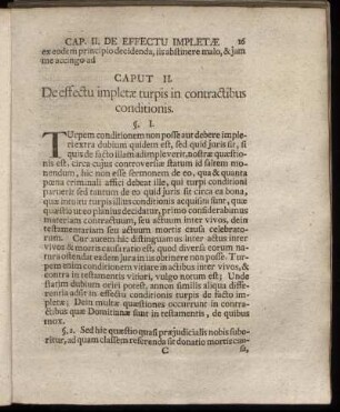 Caput II. De effectu impletæ turpis in contractibus conditionis.