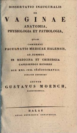 Diss. inaug. de vaginae anatomia, physiologia et pathologia