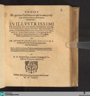 Theses de ascensione Christi salvatoris nostri in coelu, & sessione eiusdem ad dexteram Dei patris omni potentis