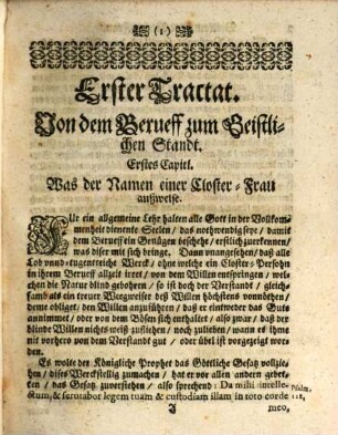 Vollkommene Closter-Frau, Das ist: Wahre Tugent-Form, Für alle der Geistlichen Vollkom[m]enheit begirig- vnd beflissene Seelen : Mit allerhand schönen, thails auß Göttlicher Schrifft, thails auß HH. Vätteren gezognen lehrreichen Sprüchen, Gleichnussen, vnd Exemplen versehen