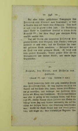 32. Konrad, der Vierte, und Wilhelm von Holland. (Konrad IV. 1250 - 1254. Wilhelm † 1256.)