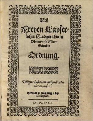 Deß Freyen Kayserlichen Landgerichts in Obern- unnd Nidern-Schwaben Ordnung