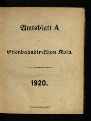 Amtsblatt A der Königlichen Eisenbahndirektion Köln / 1920