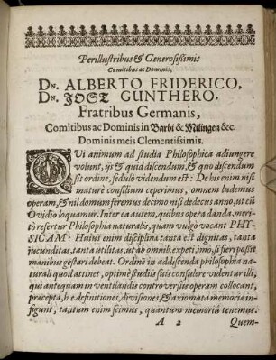 Perillustribus & Generosißimis Comitibus ac Dominis, Dn. Alberto Friderico, Dn. Jost Gunthero, Fratribus Germanis, ...