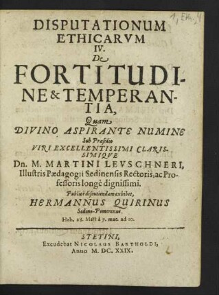 Disputationum Ethicarum ... De Fortitudine & Temperantia