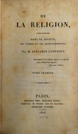 De la réligion : considérée dans sa source, ses formes et ses développements, 1