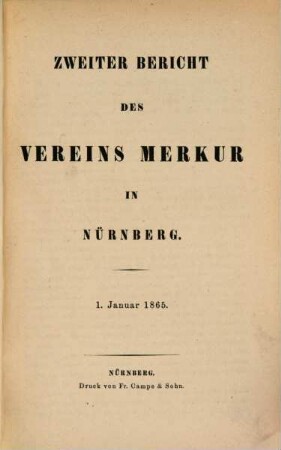 Jahresbericht des Vereins Merkur in Nürnberg. 2. 1864 (1865)
