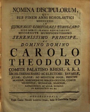 Nomina discipulorum, qui sub finem anni scholastici ... in Electorali Gymnasio Dusselano bene meriti praemia reportarunt, 1773