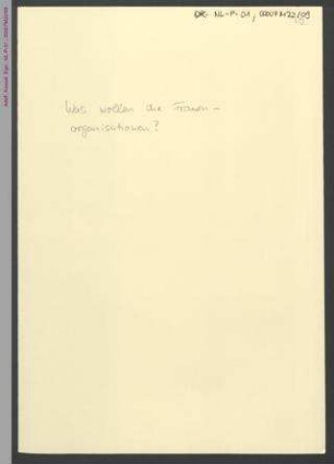 Was wollen die Frauenorganisationen