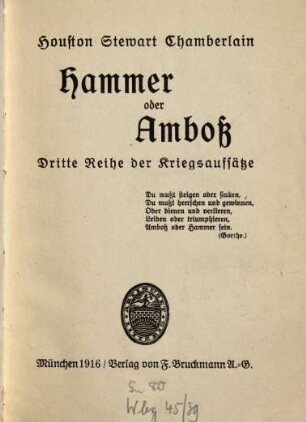 Kriegsaufsätze, 3. Hammer oder Amboß?