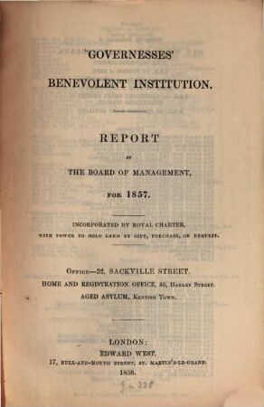 Report of the Board of Management ... : incorporated by royal charter, with power to hold land by gift, purchase, or bequest, 1857 (1858)