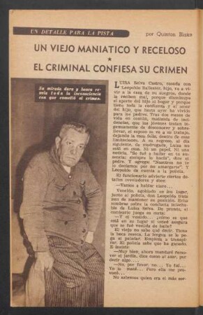 Un viejo maniático y receloso - el criminal confiesa su crimen : Un detalle para la pista