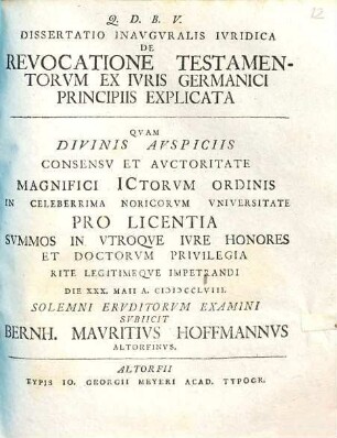 Dissertatio Inavgvralis Ivridica De Revocatione Testamentorvm Ex Ivris Germanici Principiis Explicata