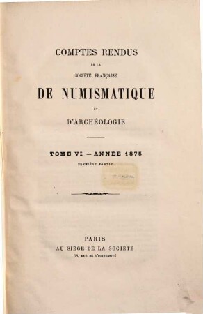 Comptes rendus de la société française de numismatique et d'archéologie, VI