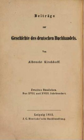 Beiträge zur Geschichte des deutschen Buchhandels. 2