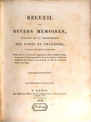 Recueil de divers mémoires extraits de la Bibliotheque royale des ponts et chausées ...