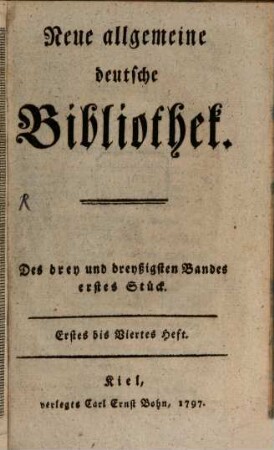 Neue allgemeine deutsche Bibliothek. 33. 1797