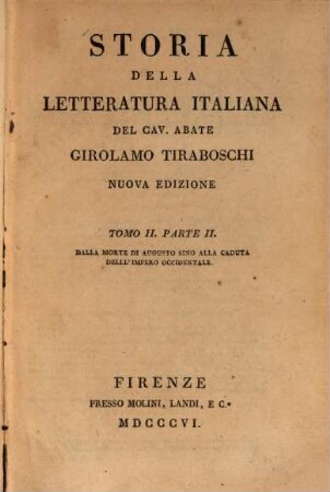 Storia della letteratura italiana, 2,2. Dalla morte di Augusto sino alla caduta dell'Impero Occidentale