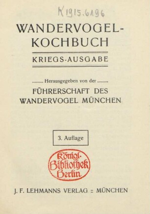 Wandervogel-Kochbuch : Kriegs-Ausgabe