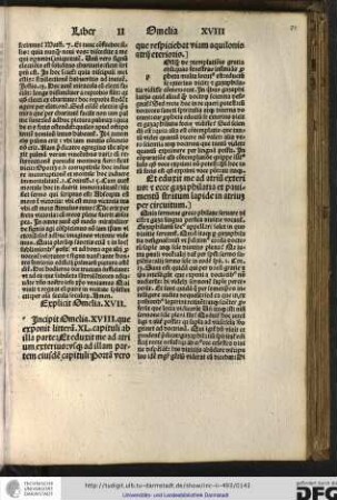 Incipit omelia XVIiI, que exponit litteram capituli XL ab illa parte: tet eduxit... usque ad illam partem eiusdem capituli: portam vero...