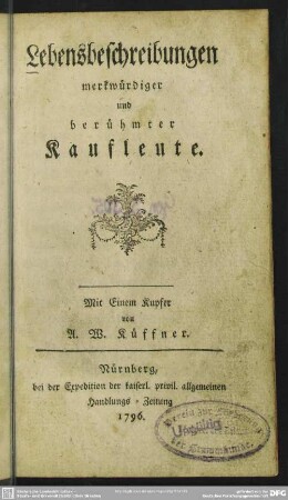 Lebensbeschreibungen merkwürdiger und berühmter Kaufleute