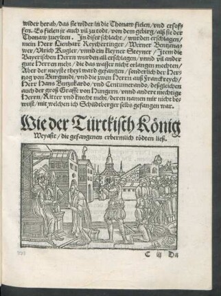 Wie der Türckisch König Weyasit/ die gefangenen erbermlich tödten ließ.