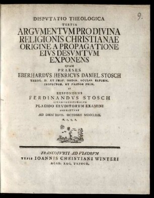 Disputatio Theologica Tertia Argumentum Pro Divina Religionis Christianae Origine A Propagatione Eius Desumtum Exponens