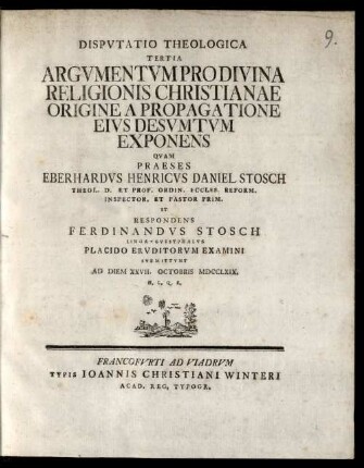 Disputatio Theologica Tertia Argumentum Pro Divina Religionis Christianae Origine A Propagatione Eius Desumtum Exponens