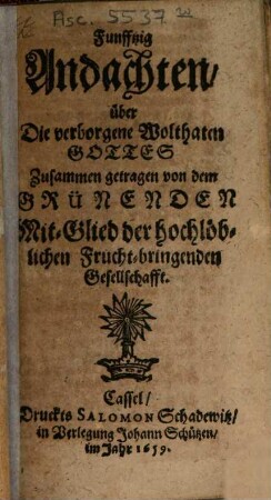 Funfftzig Andachten über die verborgenen Wolthaten Gottes