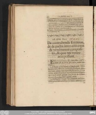Tit. I. (IV. 38. 40.) De contrahenda Emtione, & de pactis inter emtorem & venditorem compositis, & quae res venire non possunt.