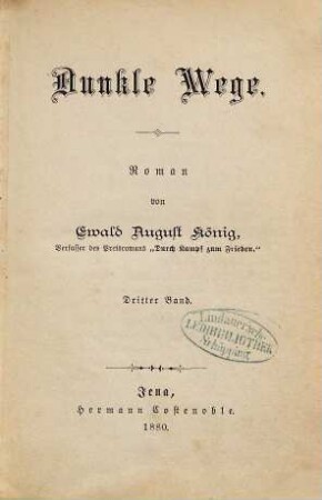 Dunkle Wege : Roman, 3. Band