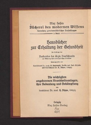 Die wichtigsten angeborenen Krankheitsanlagen, ihre Bedeutung und Bekämpfung
